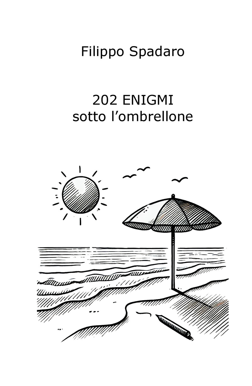 202 enigmi sotto l'ombrellone