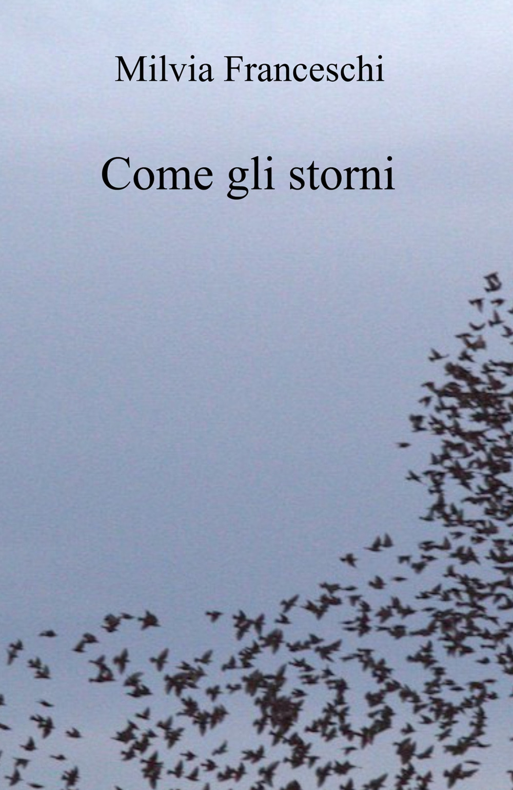 Come gli storni