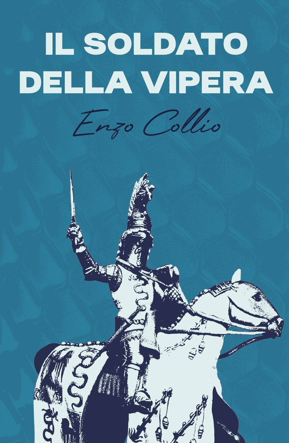 Il soldato della Vipera