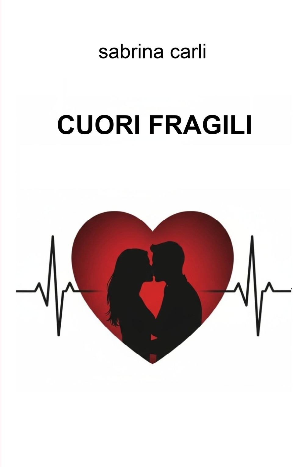 Cuori fragili