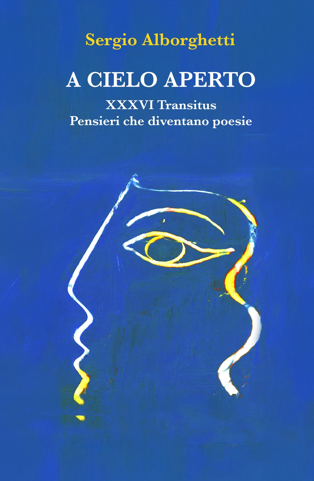 A cielo aperto. Pensieri come poesie