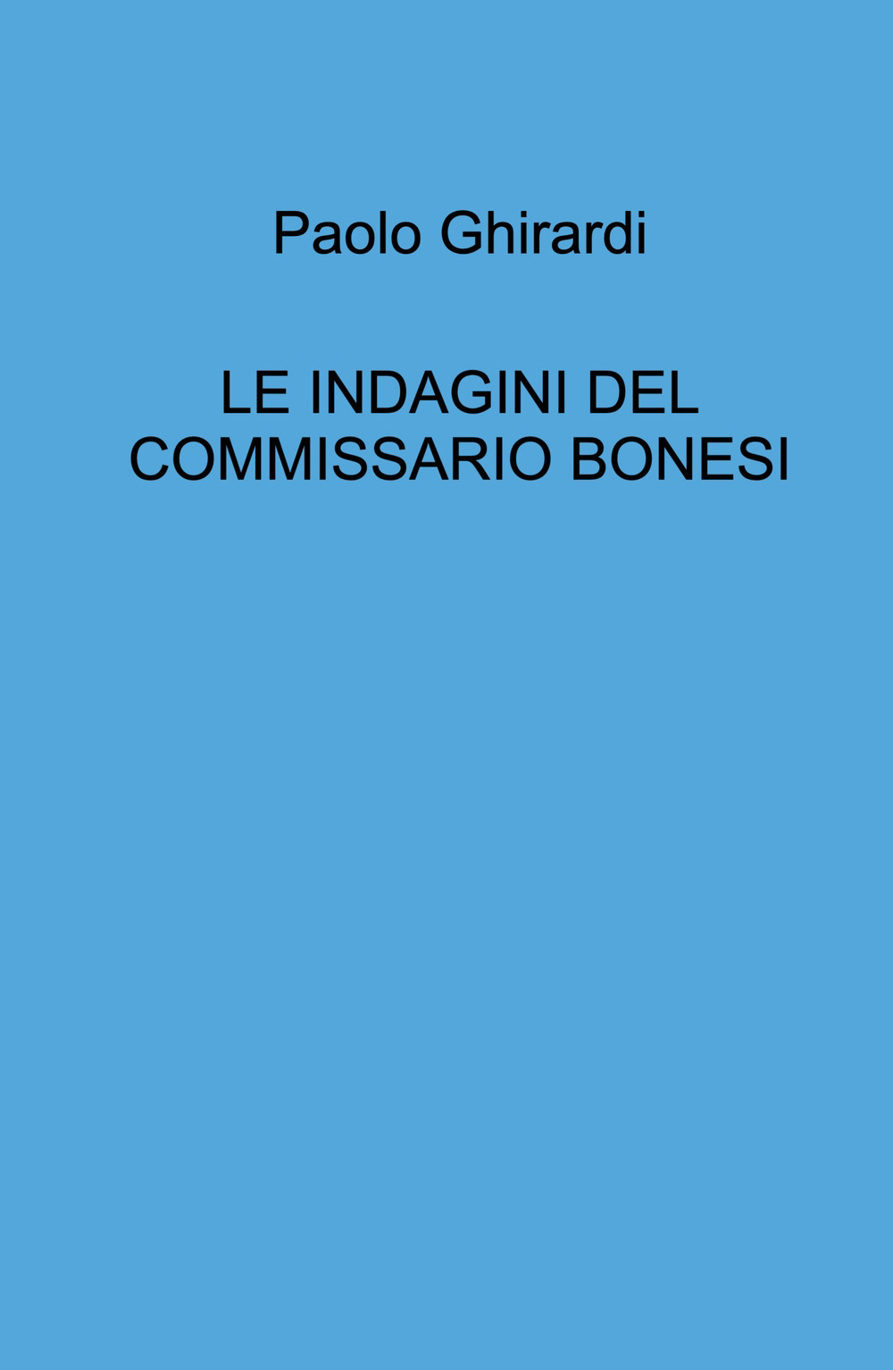 Le indagini del commissario Bonesi