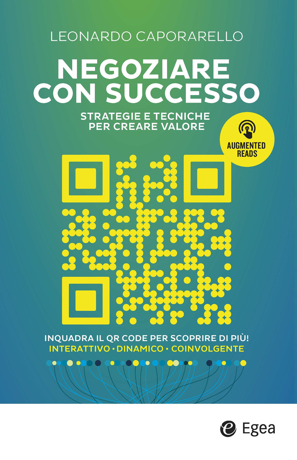 Negoziare con successo. Strategie e tecniche per creare valore. Con QR Code
