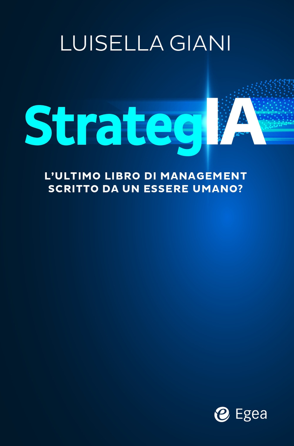 StrategIA. L'ultimo libro di management scritto da un essere umano?