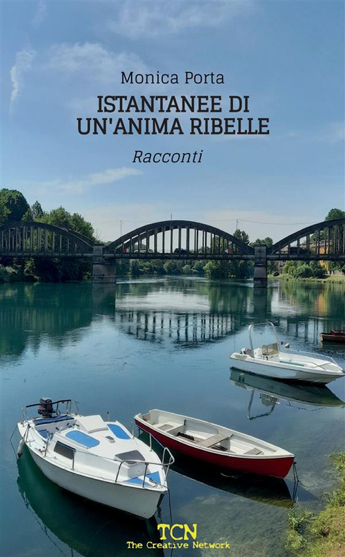 Istantanee di un'anima ribelle