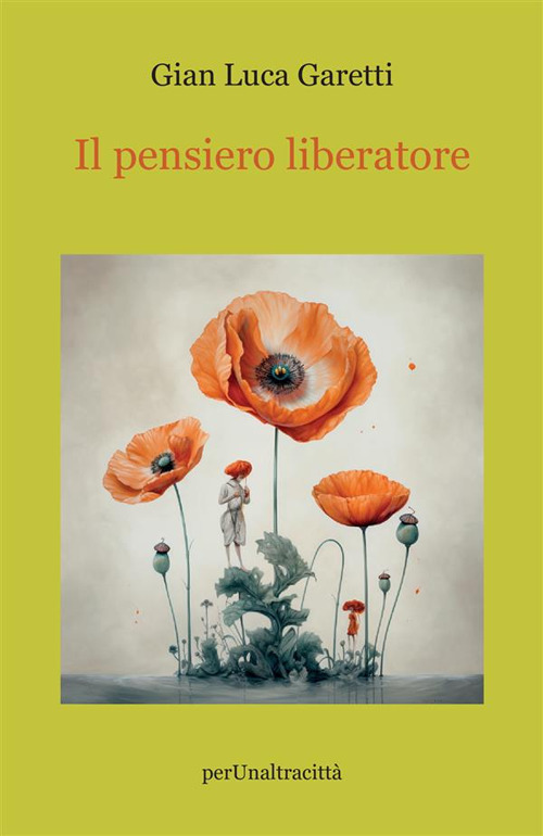 Il pensiero liberatore