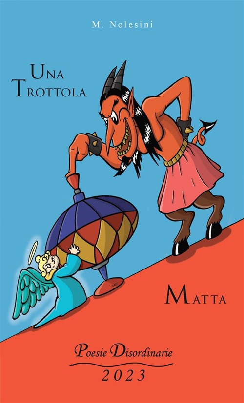 Una trottola matta