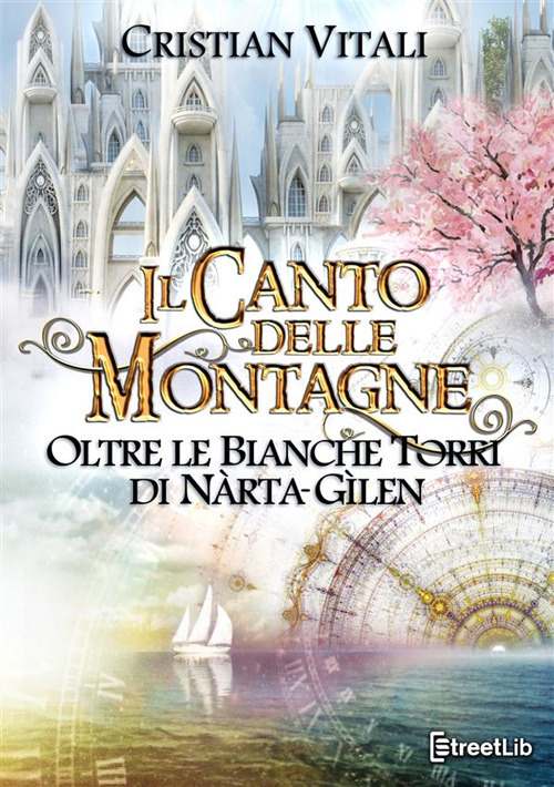 Oltre le Bianche Torri di Nàrta-Gìlen. Il canto delle montagne. Vol. 5