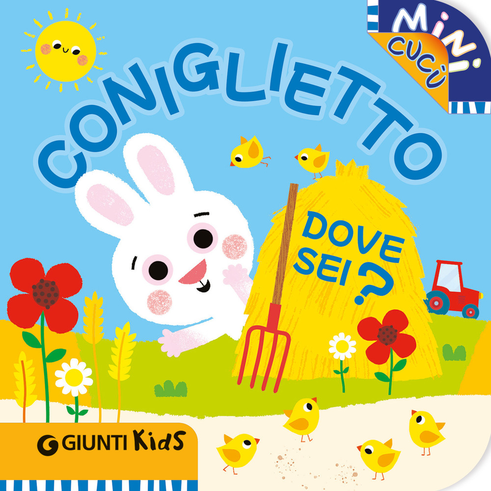 Coniglietto dove sei? Mini cucù. Ediz. illustrata
