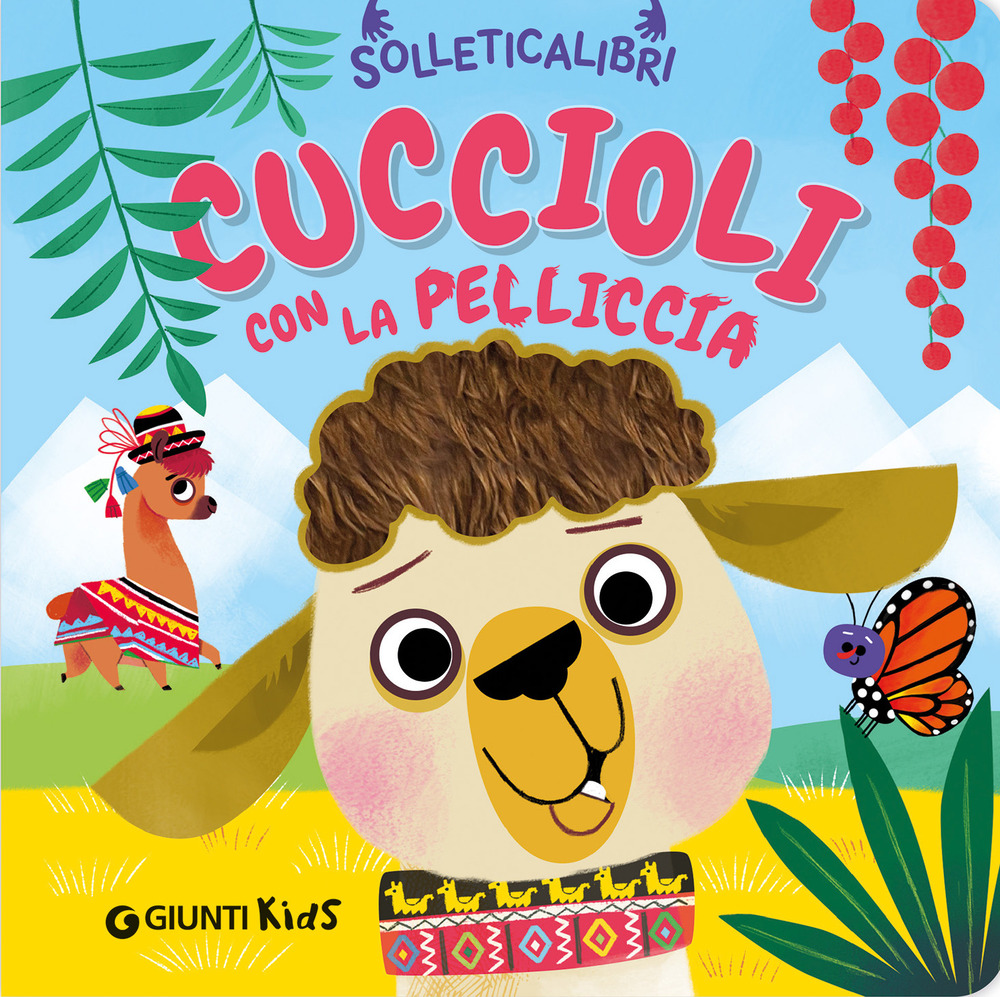 Cuccioli con la pelliccia. Solleticalibri. Ediz. a colori