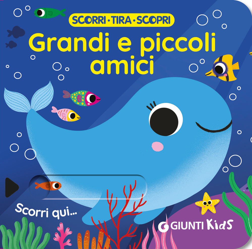 Chi è il più grande? Scorri, tira e scopri. Ediz. a colori