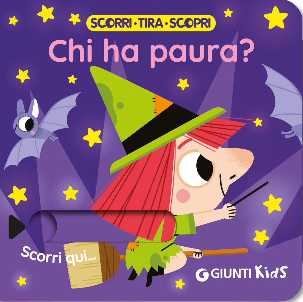 Chi ha paura? Scorri, tira e scopri. Ediz. a colori