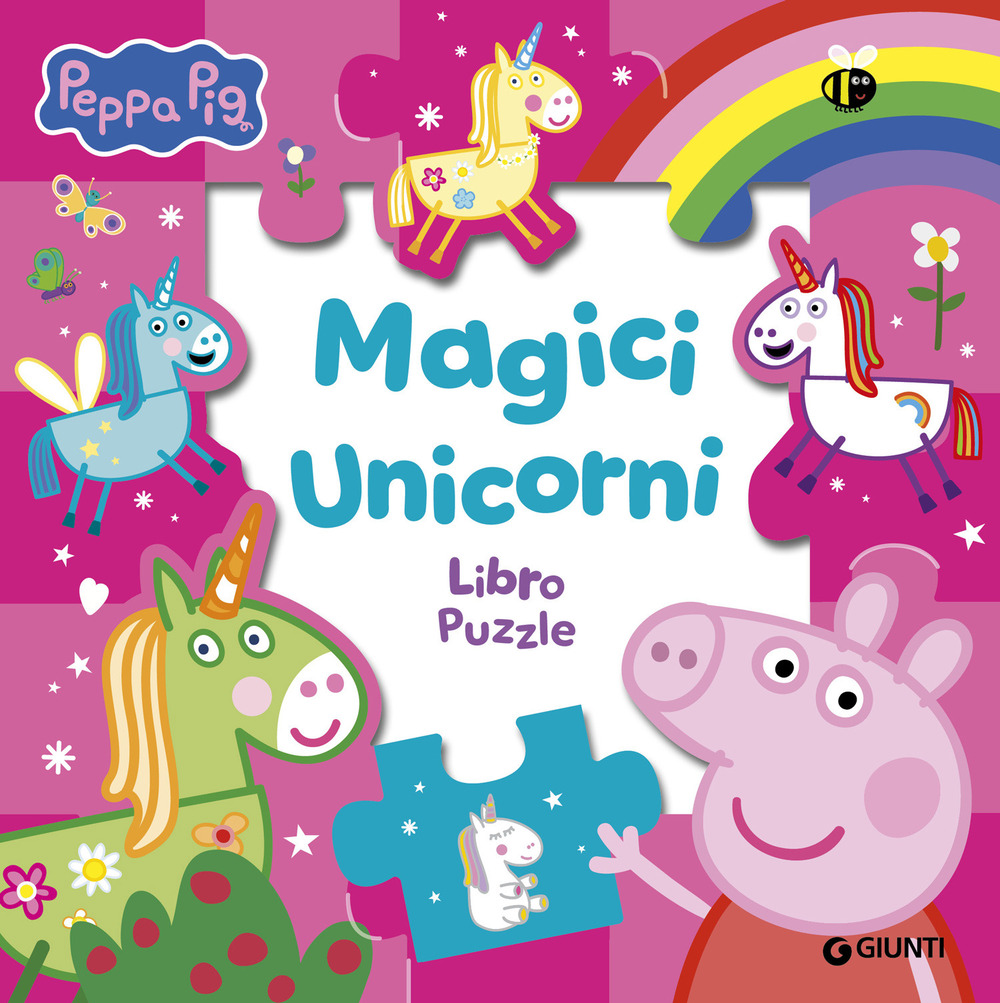 Magici unicorni. Peppa Pig. Ediz. illustrata