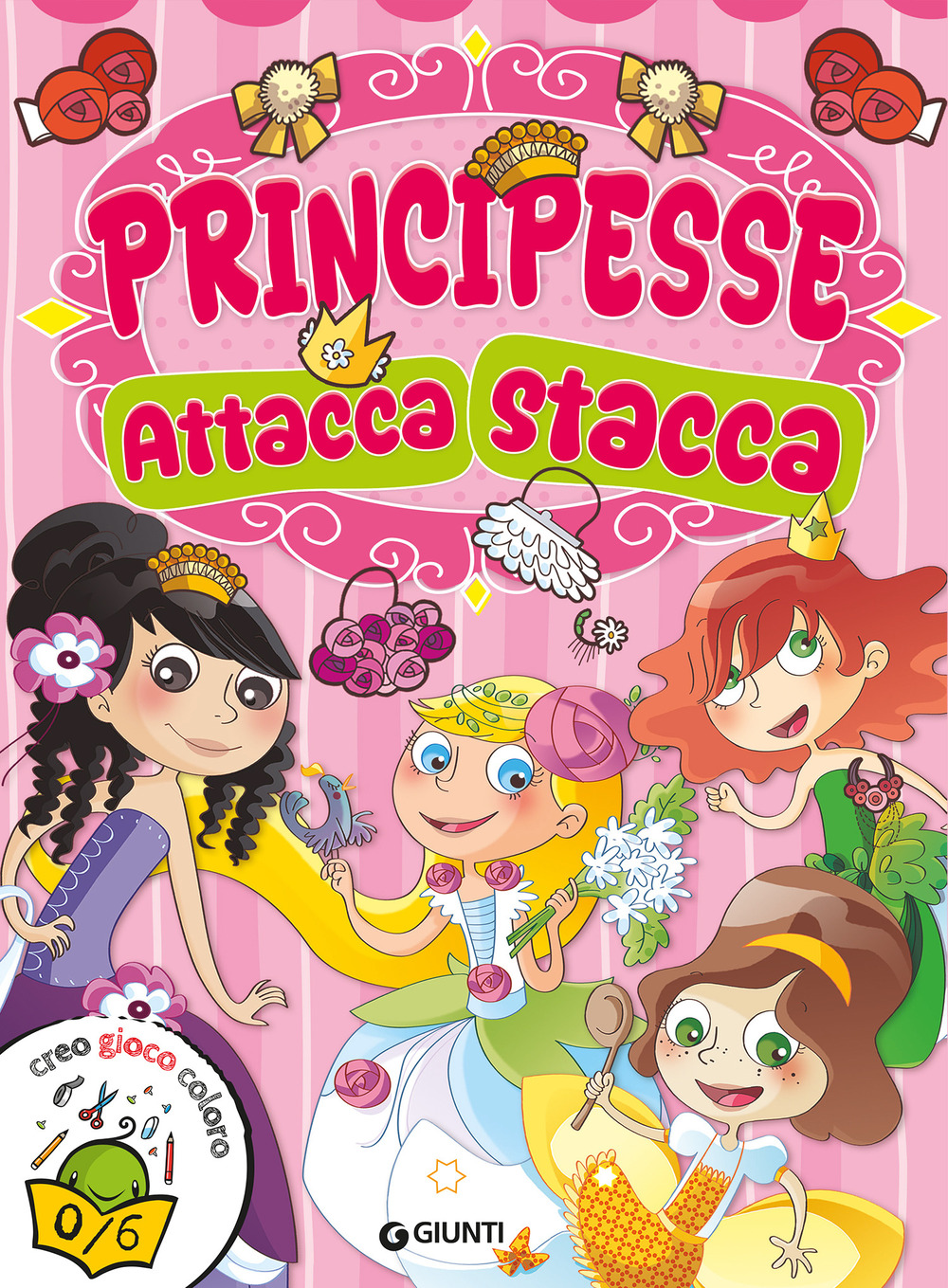 Principesse attacca stacca. Con adesivi. Ediz. illustrata