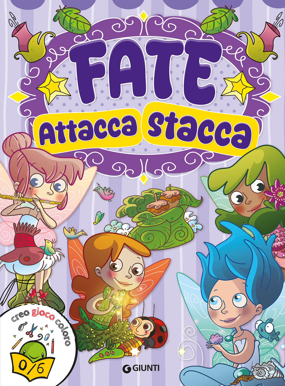Fate. Attacca stacca. Con adesivi. Ediz. illustrata