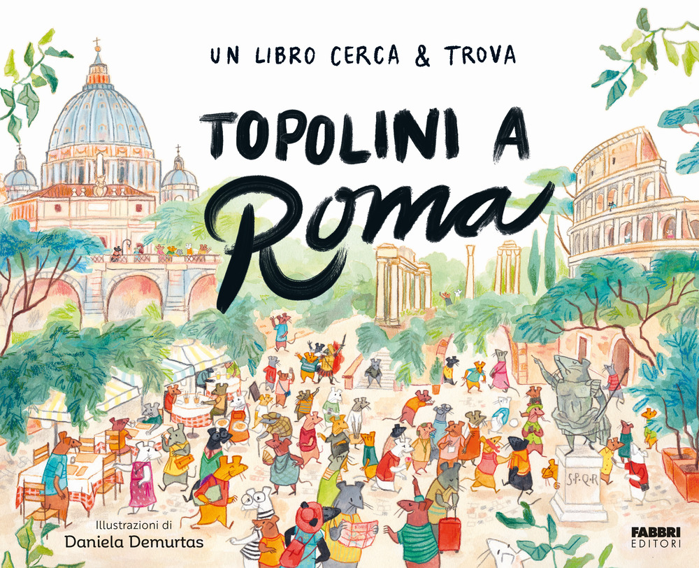 Topolini a Roma. Un libro cerca & trova