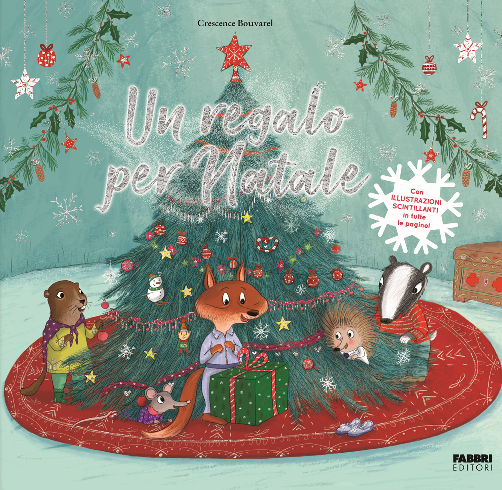 Un regalo per Natale. Ediz. a colori