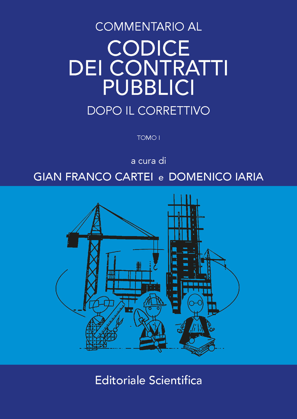 Commentario al codice dei contratti pubblici. Dopo il correttivo