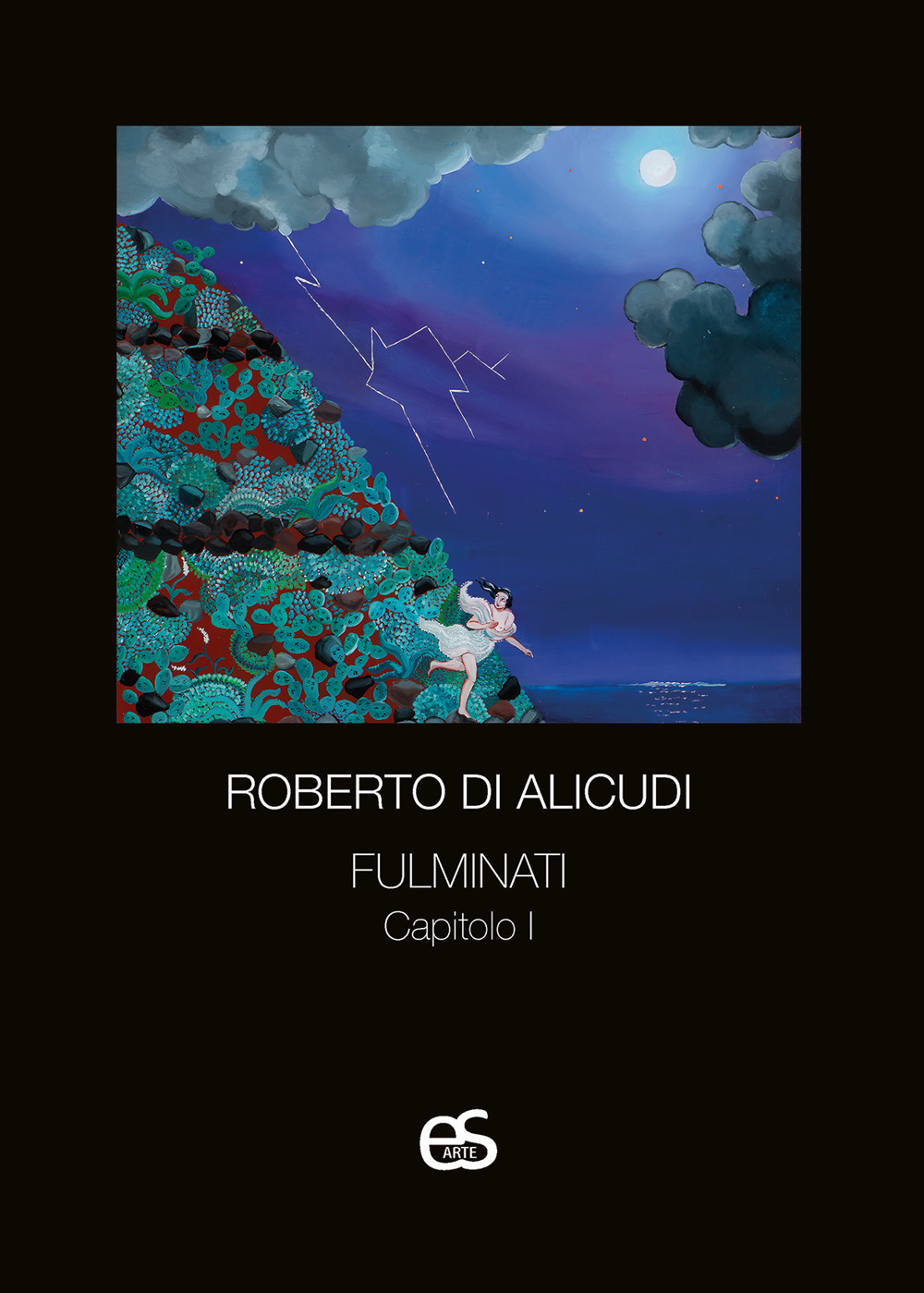 Fulminati. Capitolo 1
