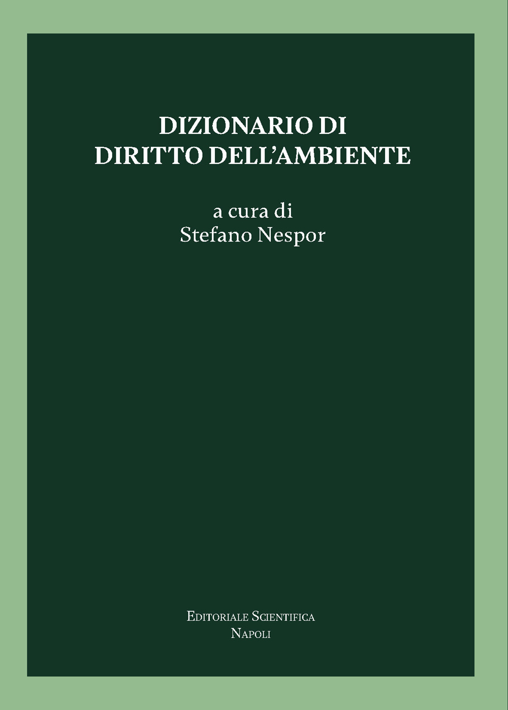 Dizionario di diritto dell'ambiente