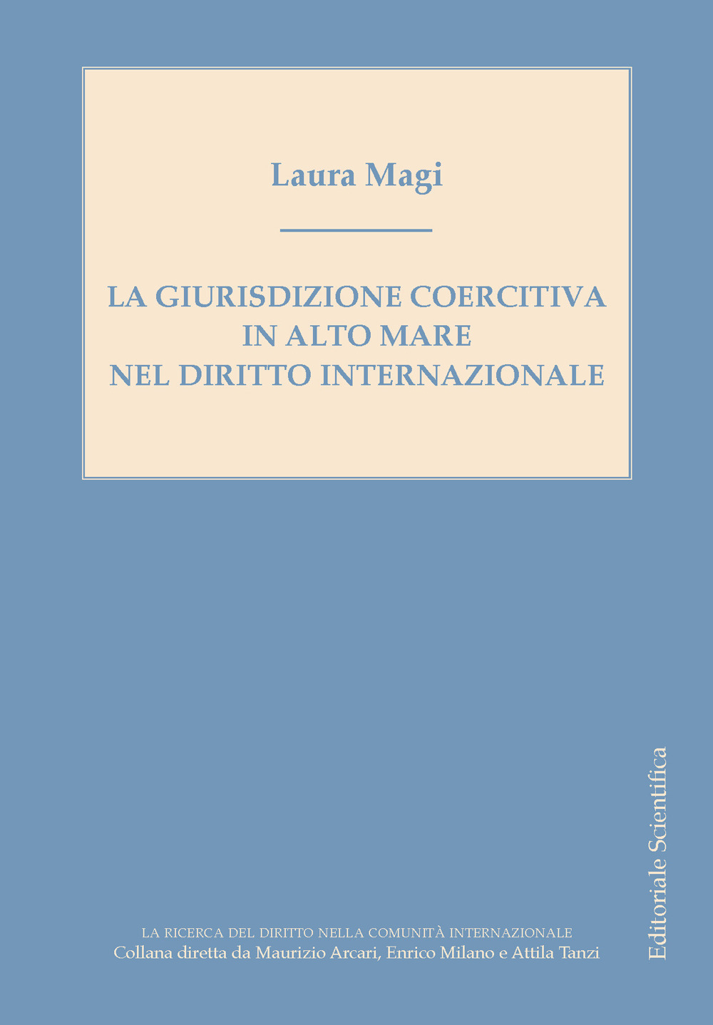 La giurisduzione coercitiva in alto mare nel diritto internazionale