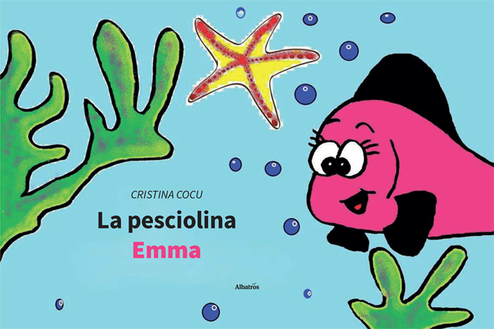 La pesciolina Emma. Ediz. illustrata