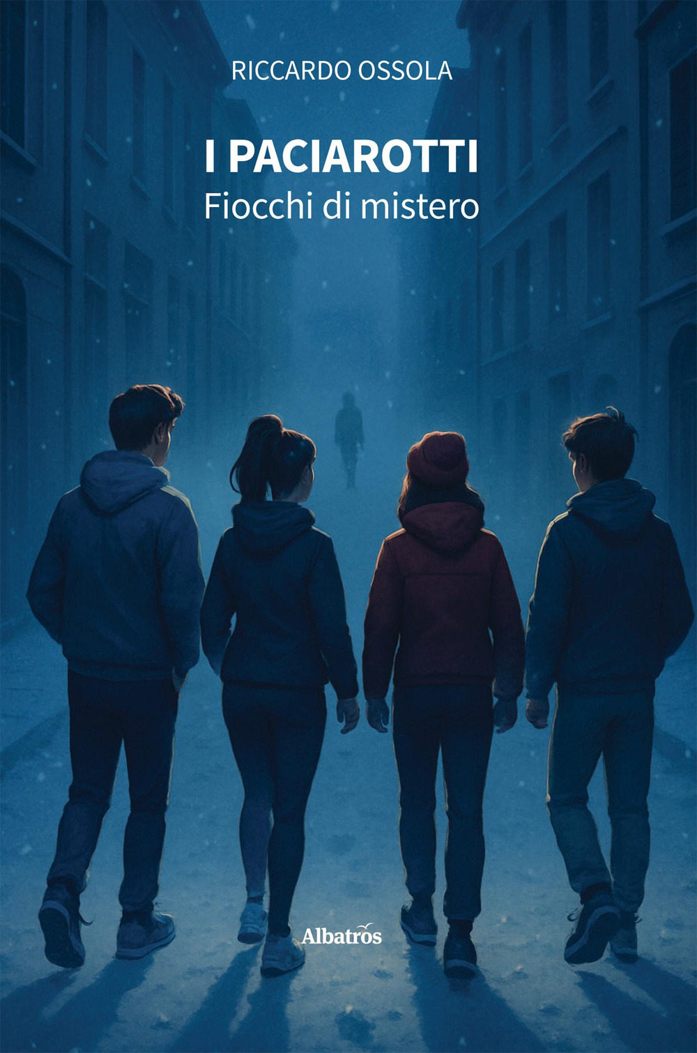 I Paciarotti. Fiocchi di mistero