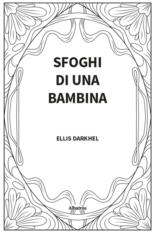 Sfoghi di una bambina