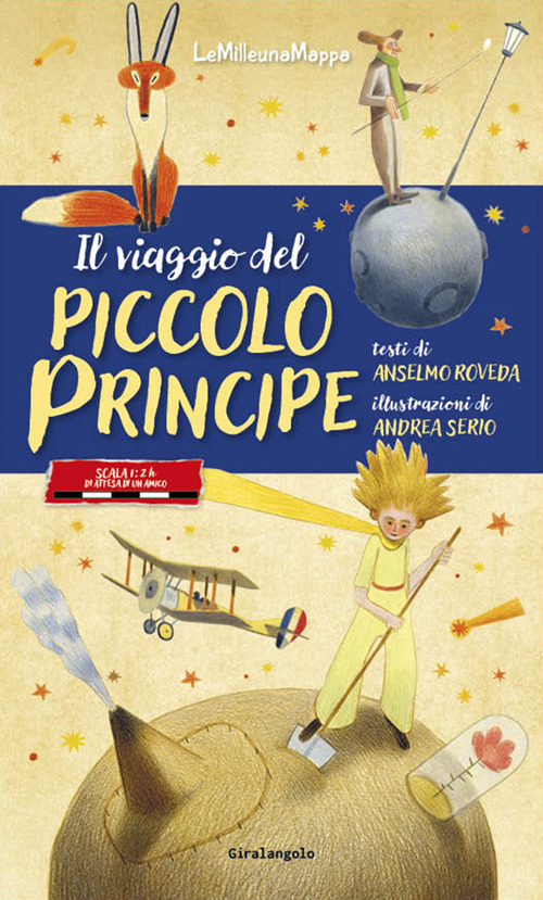 Il viaggio del Piccolo Principe. Ediz. a colori