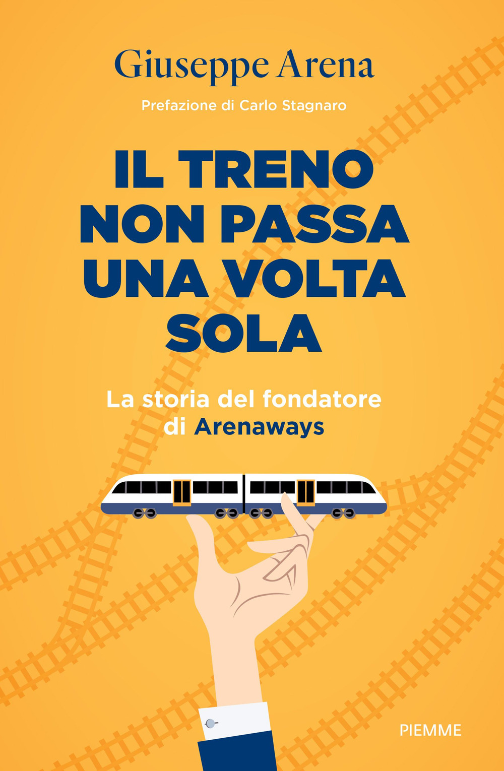 Il treno non passa una volta sola. La storia del fondatore di Arenaways