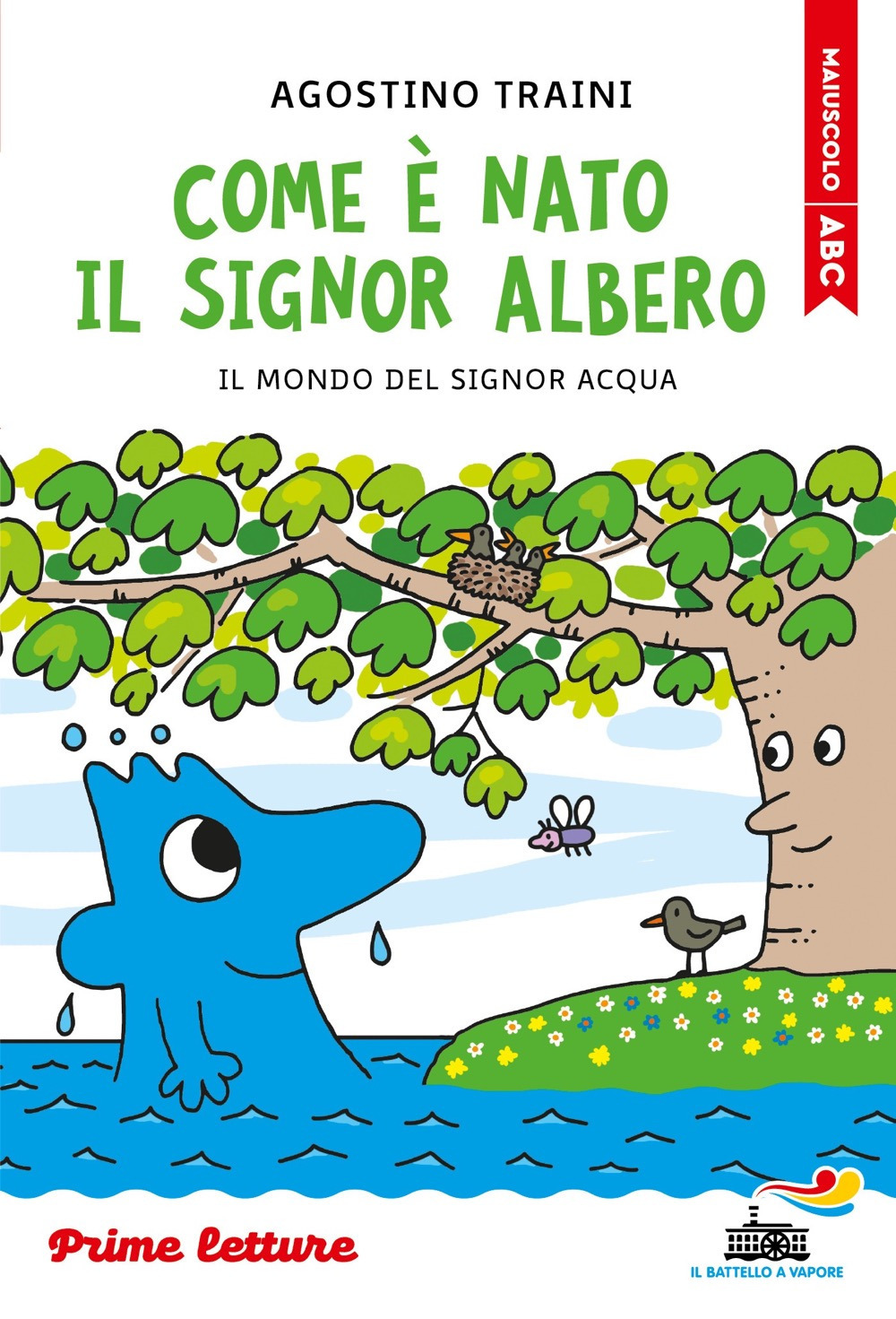 Come è nato il signor Albero. Stampatello maiuscolo