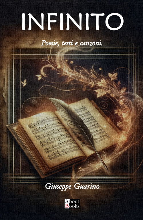 Infinito. Poesie, testi e canzoni. Ediz. italiana e inglese. Con QR code