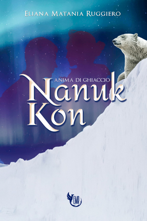 Nanuk Kon. Anima di ghiaccio. Nuova ediz.