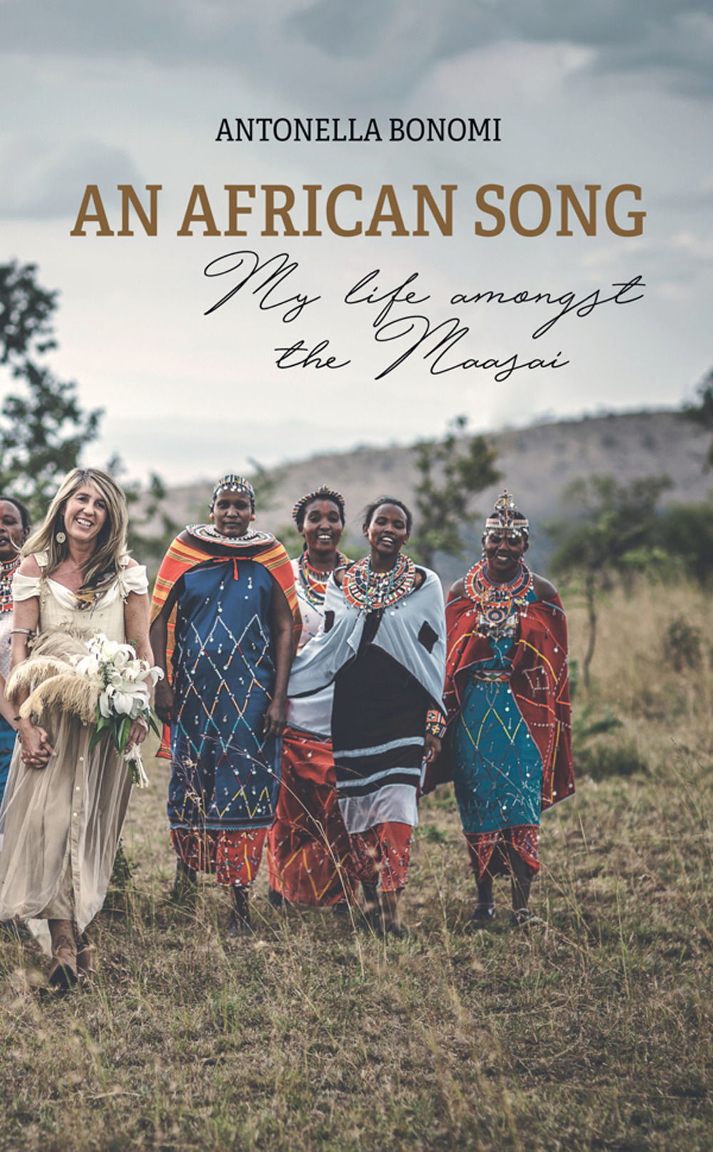 An african song. My life amongst the Maasai
