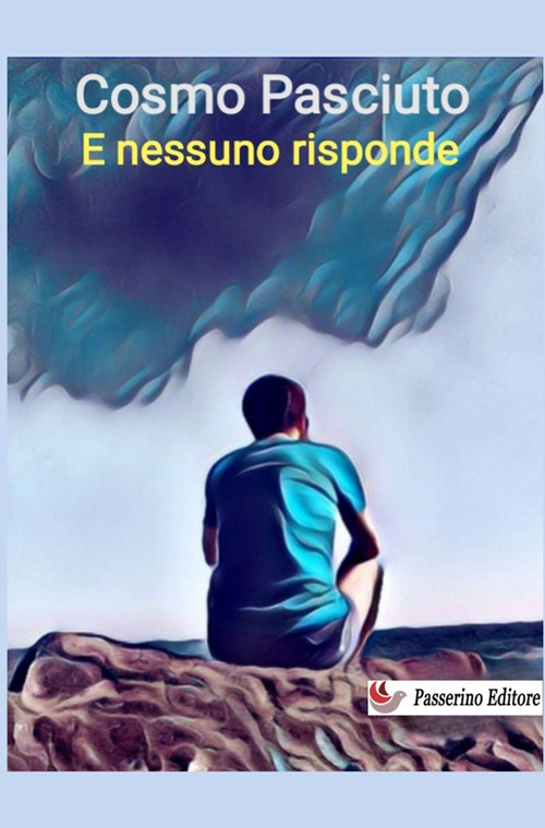 E nessuno risponde. Nuova ediz.