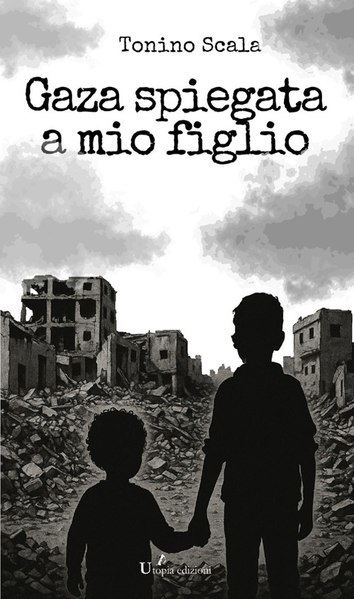 Gaza spiegata a mio figlio
