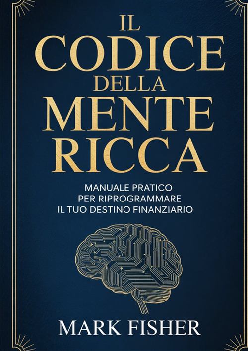 Il codice della mente ricca