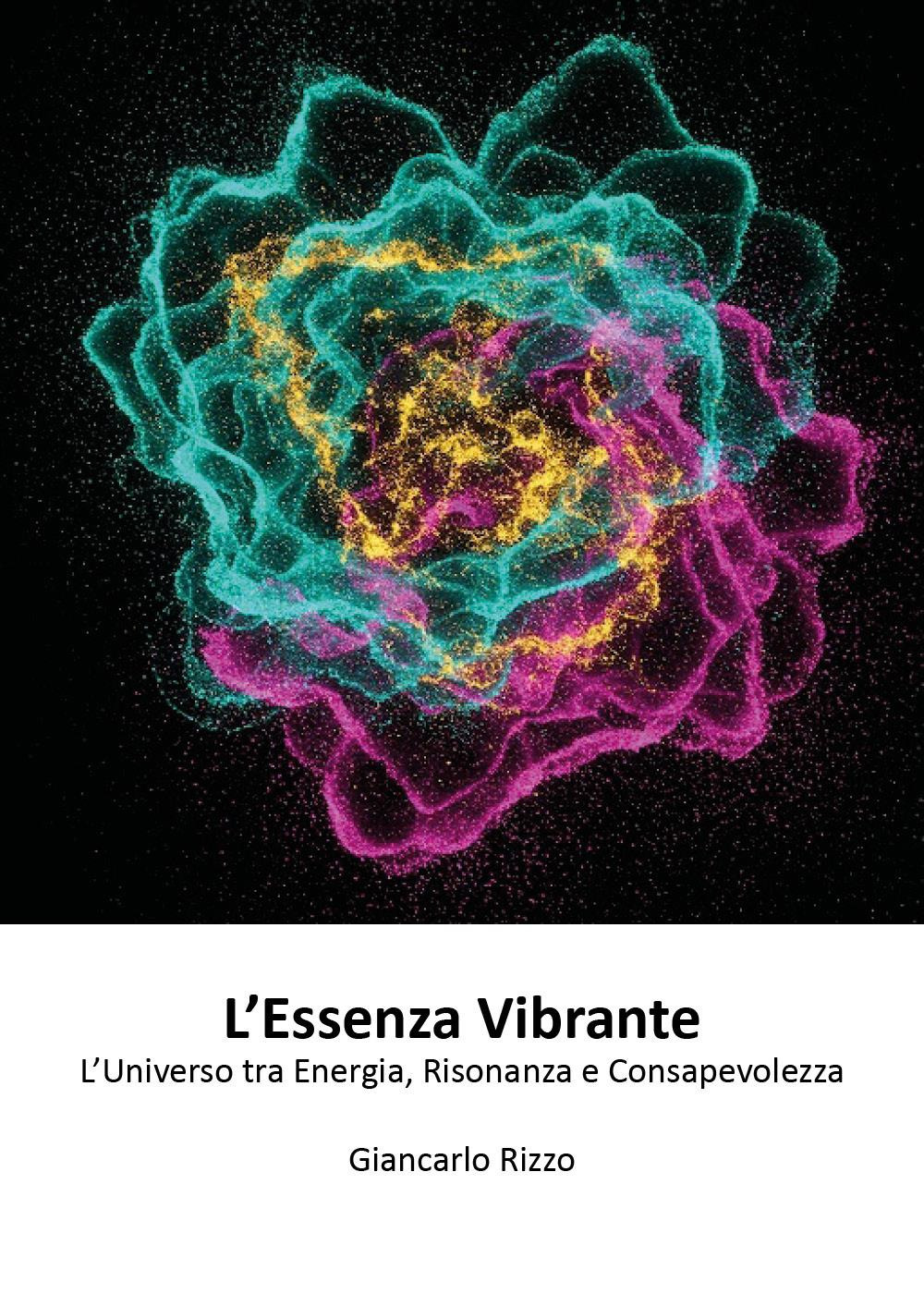 L'essenza vibrante