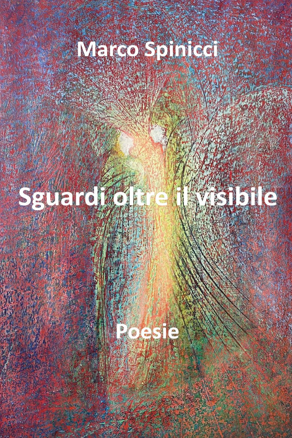 Sguardi oltre il visibile