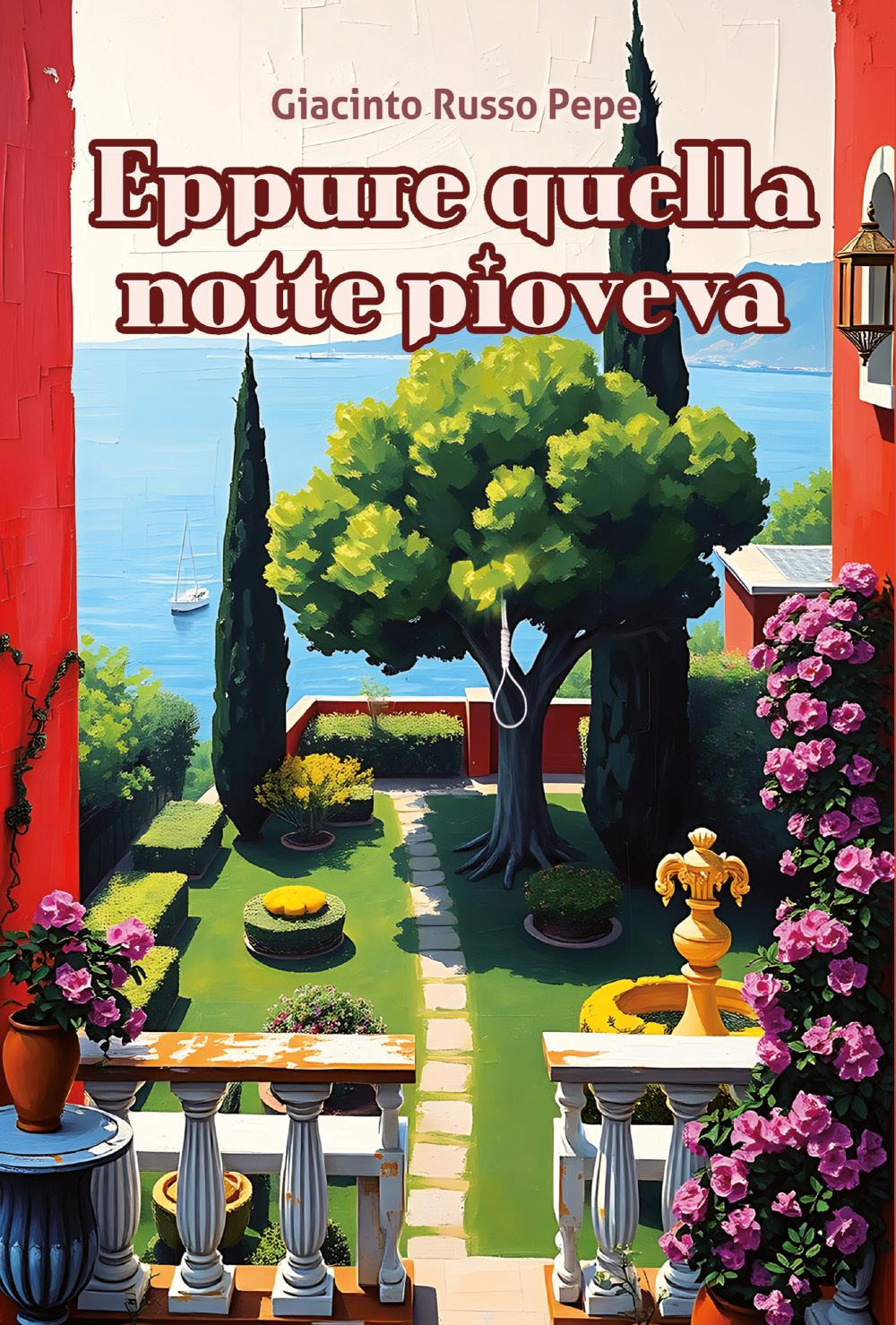 Eppure quella notte pioveva