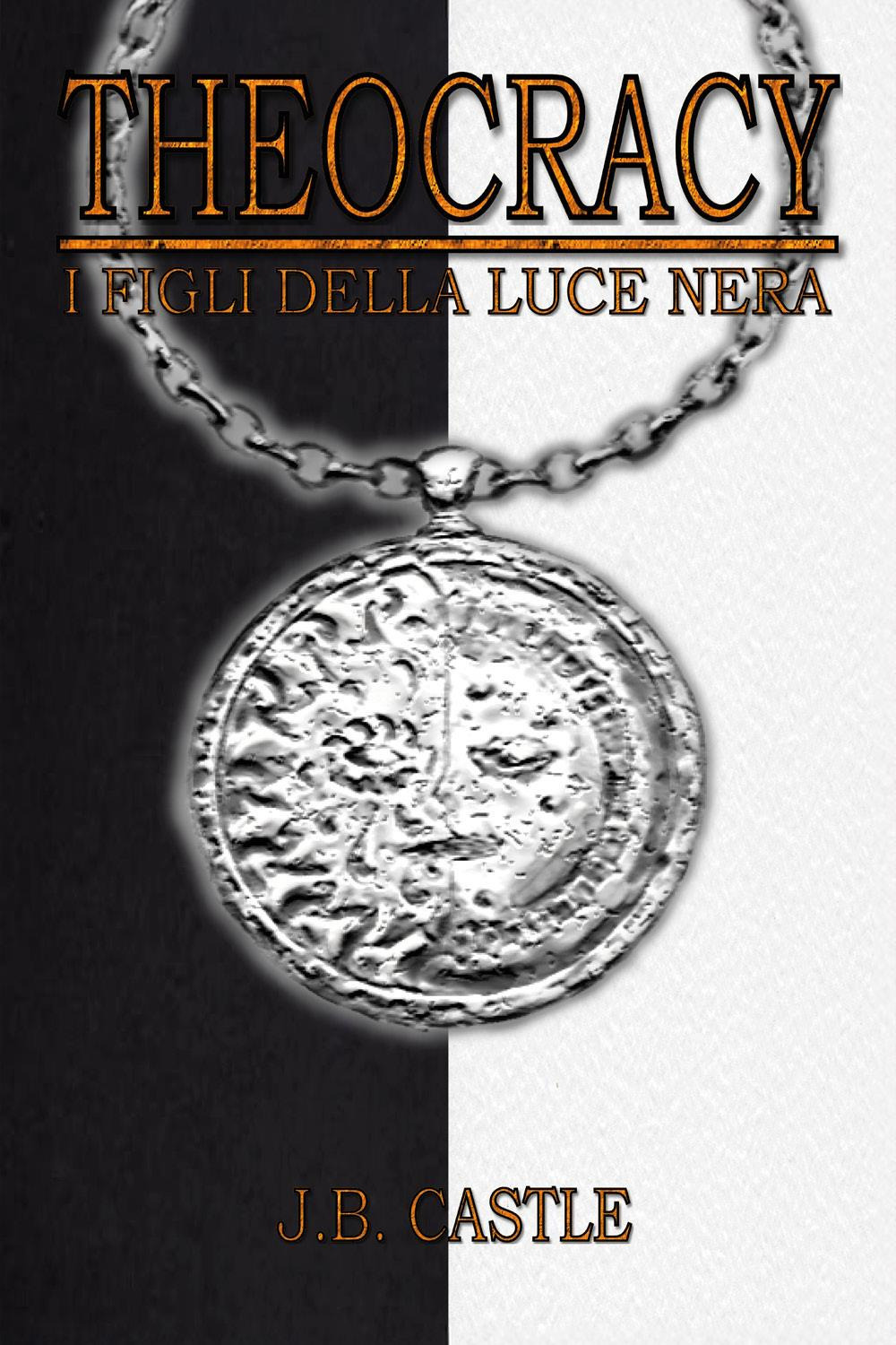 Theocracy. I figli della luce nera