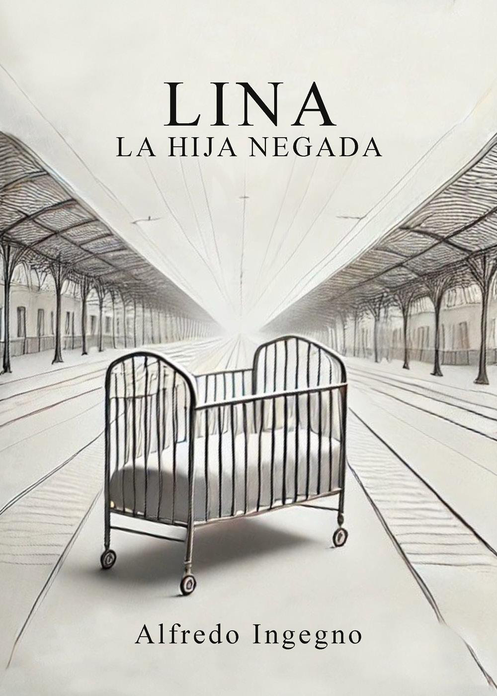 Lina. La hija negada