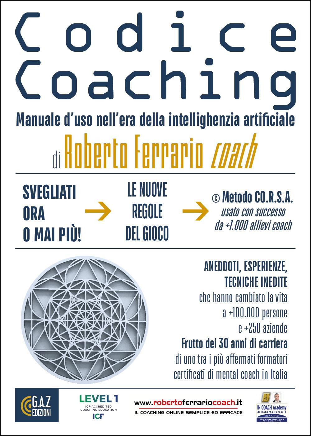 Codice coaching. Manuale d'uso nell'era della intellighenzia artificiale