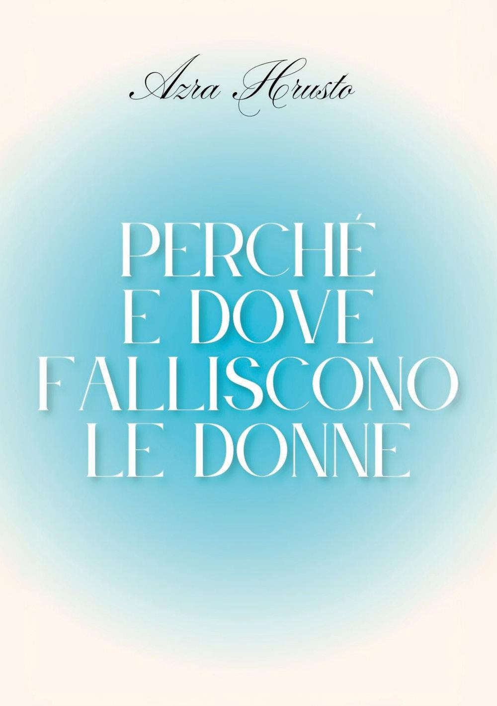 Perché e dove falliscono le donne