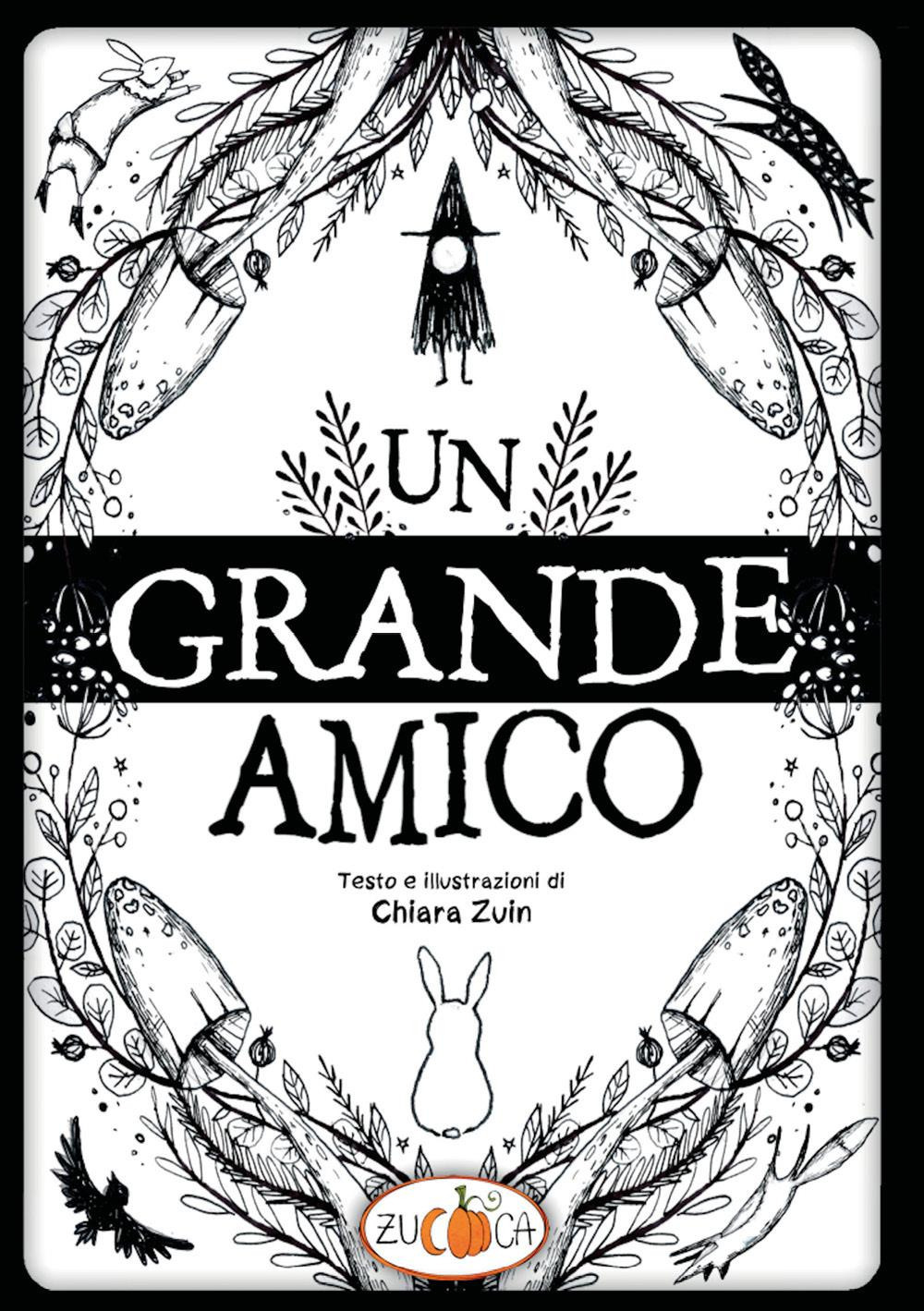 Un grande amico. Ediz. illustrata