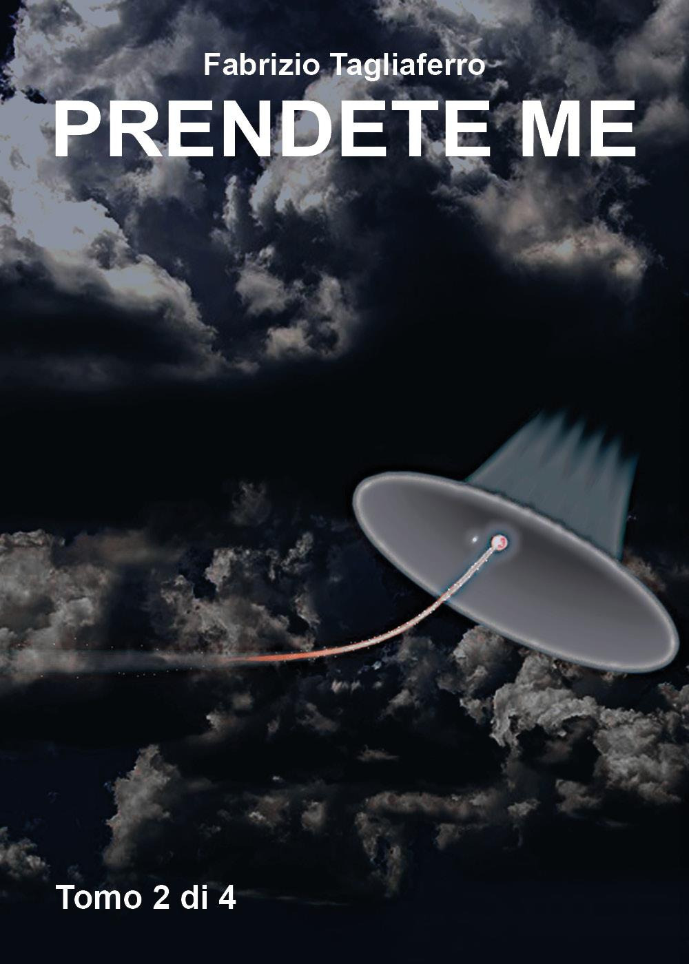 Prendete me. Vol. 2
