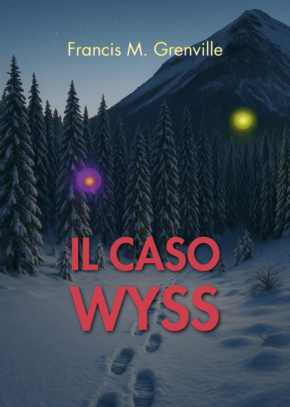 Il caso Wyss