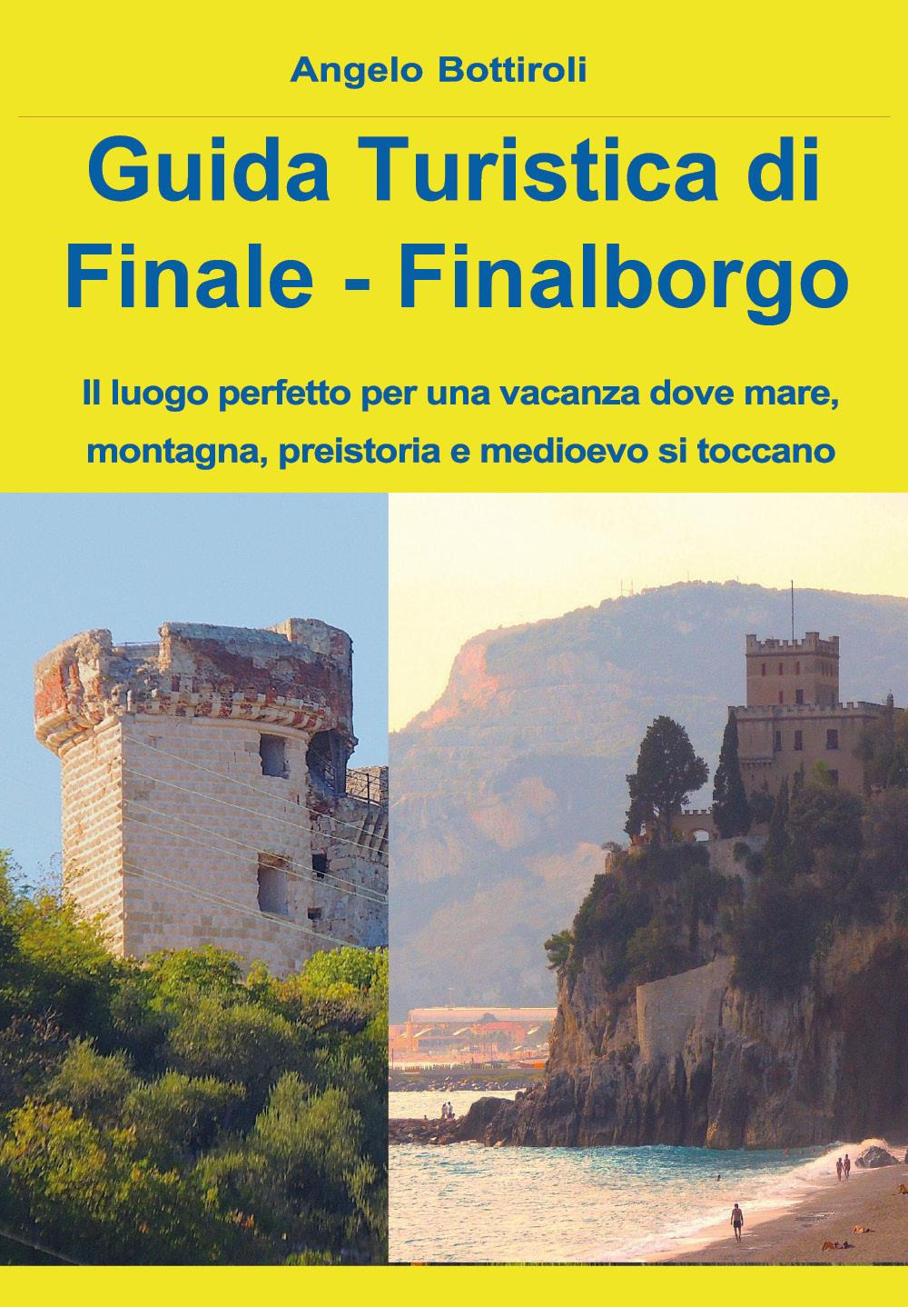 Guida turistica di Finale e Finalborgo