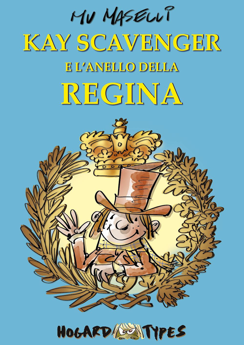 Kay Scavenger e l'anello della regina