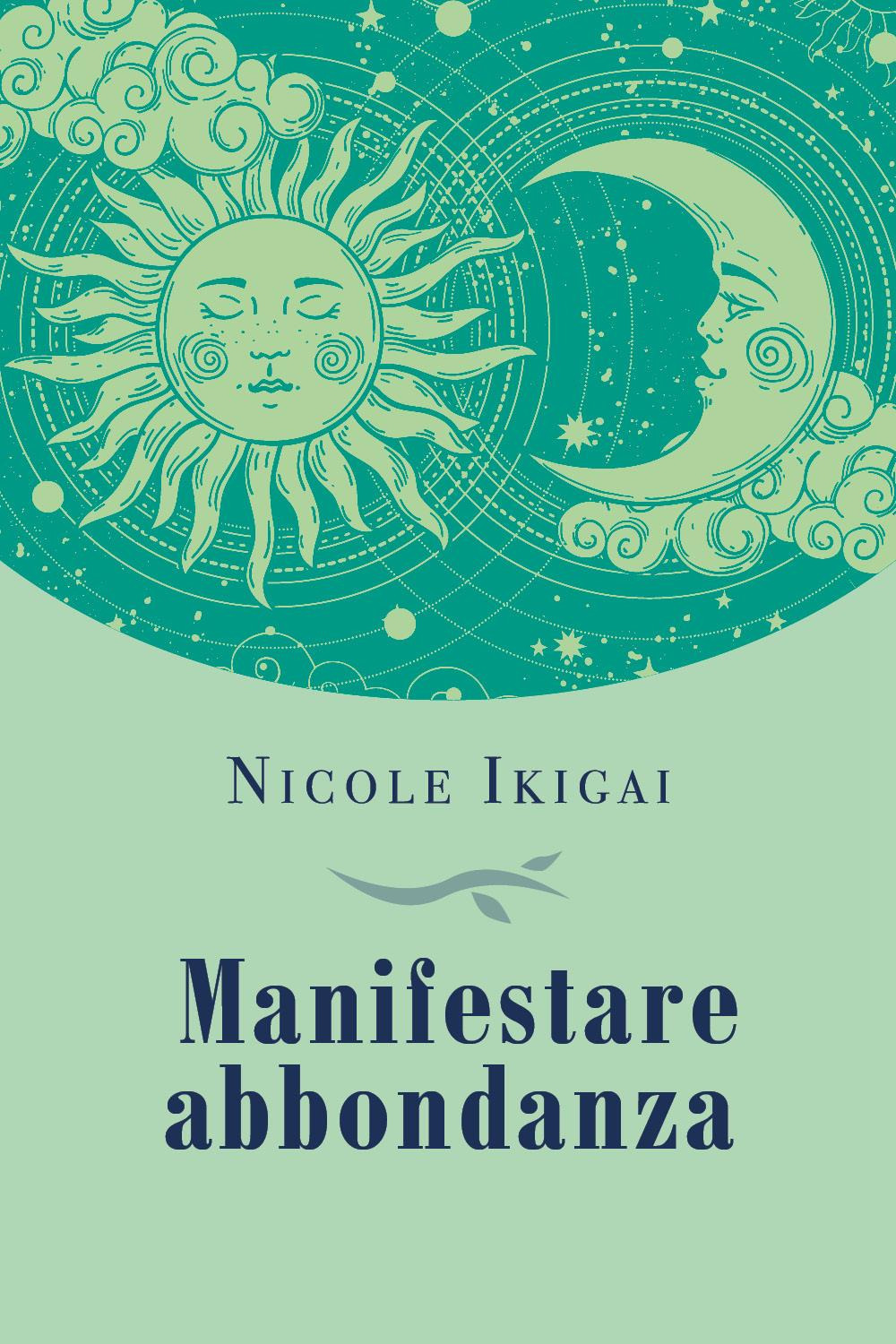 Manifestare abbondanza